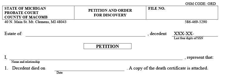Example of a Macomb County Probate Court form that's titled petition and order for discovery
